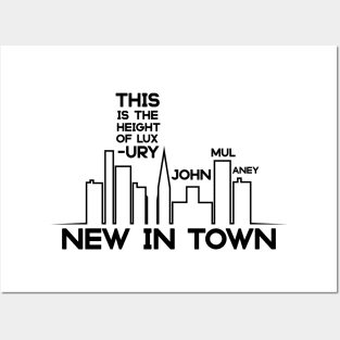 New In Town (Black Logo) Posters and Art